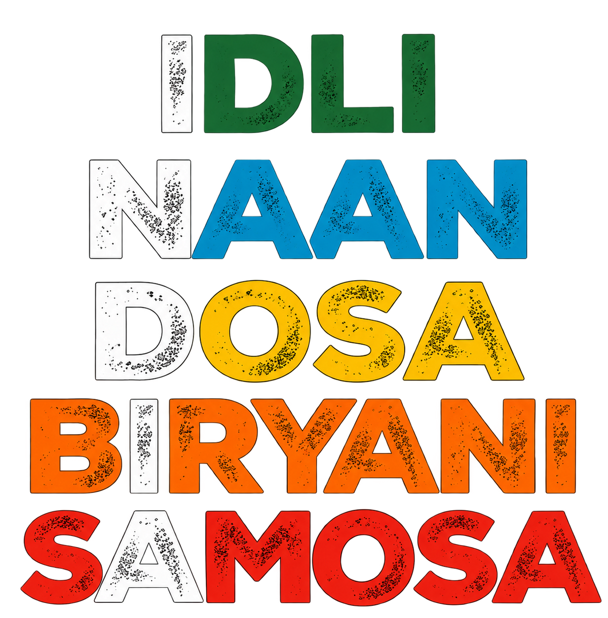 Idli Naan Dosa Biryani Samosa – Apparel Design design preview