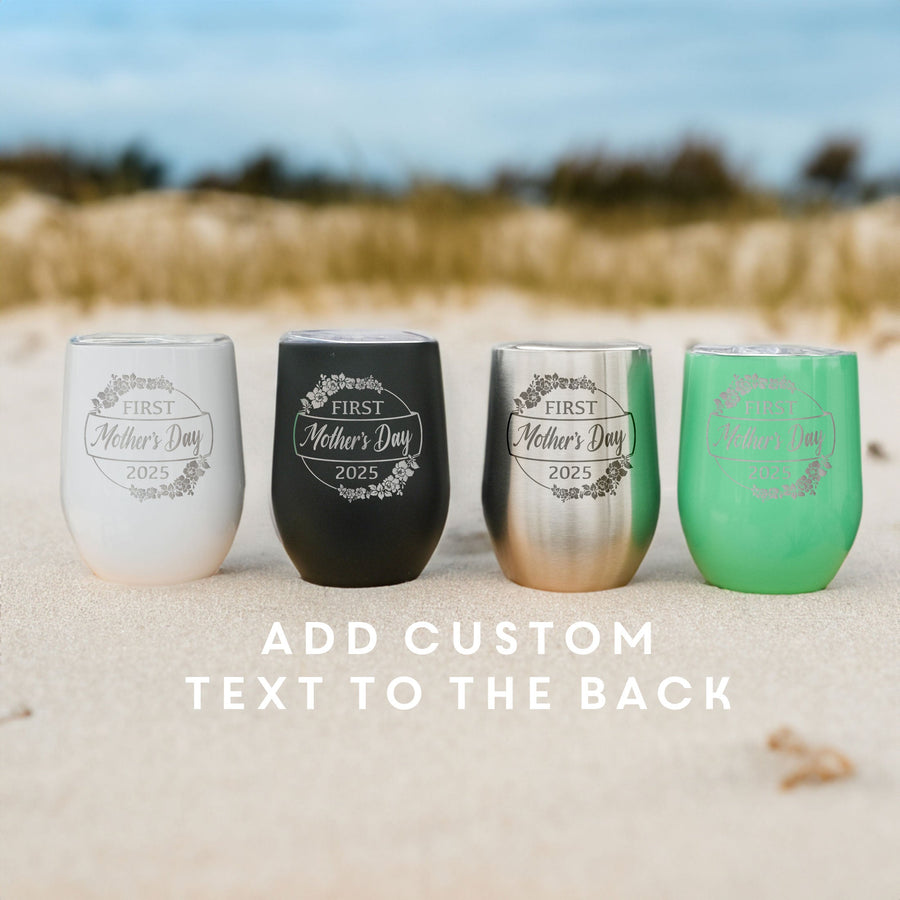 First Mother's Day 2025 Wine Tumbler - Design: MD6